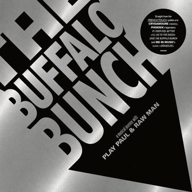 THE BUFFALO BUNCH - A MUSICAL JOURNEY WITH PLAY PAUL & RAW MAN