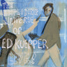 Ed Kuepper - The Exploding Universe Of Ed Kuepper Live!