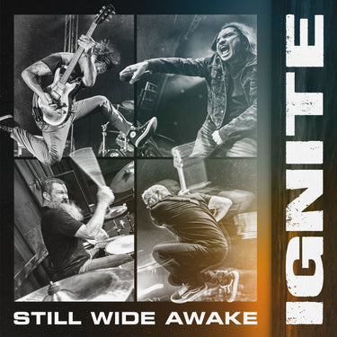 Ignite - Still Wide Awake