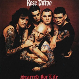 Rose Tattoo - Scarred For Life