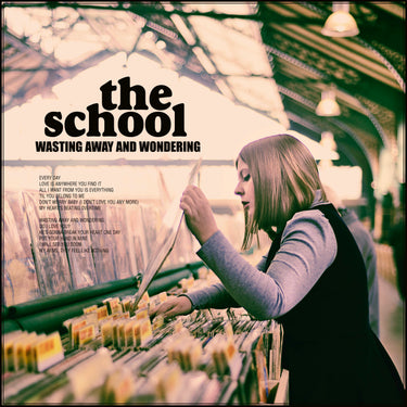 the SCHOOL - WASTING AWAY AND WONDERING