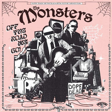 The Monsters - OFF THE ROAD WE GO!