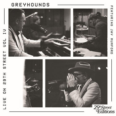 GREYHOUNDS - LIVE ON 29TH STREET