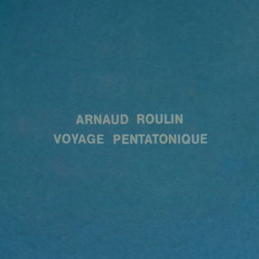 Arnaud Roulin - Voyage Pentatonique