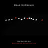 Bear McCreary - So Say We All (Battlestar Galactica Live)