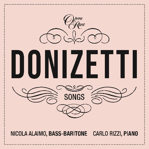 Nicola Alaimo & Carlo Rizzi - DONIZETTI SONGS VOL. 8
