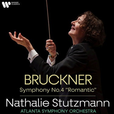 Nathalie Stutzmann, Atlanta Symphony Orchestra - Bruckner: Symphony No. 4