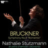 Nathalie Stutzmann, Atlanta Symphony Orchestra - Bruckner: Symphony No. 4