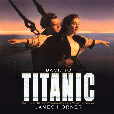 James Horner - Back To Titanic