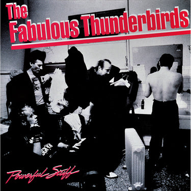 The Fabulous Thunderbirds - Powerful Stuff