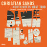 Christian Sands, Thomas Fonnesbaek & Rasmus Kihlberg - Between Then and Now