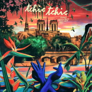 Various Artists - Tchic Tchic - French Bossa Nova 1963-1974
