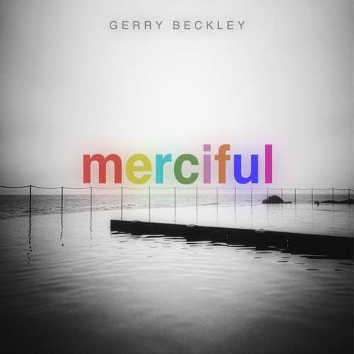 Gerry Beckley - Merciful