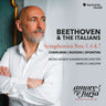 Munich Chamber Orchestra, Enrico Onofri - Beethoven & The Italians: Symphonies Nos. 5, 6 & 7 - Cherubini, Rossini, Spontini