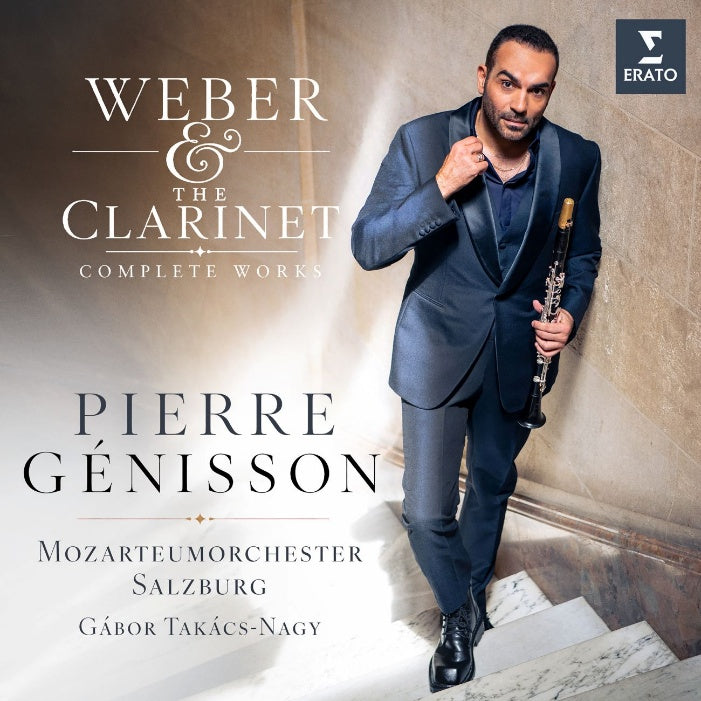 Pierre Génisson - Weber & The Clarinet: Complete Works