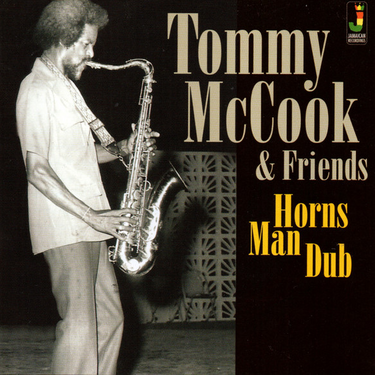 Tommy McCook & Friends - Horns Man Dub