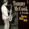 Tommy McCook & Friends - Horns Man Dub