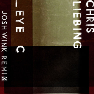 Chris Liebing - Eye C (Josh Wink Remix)