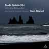 Frode Kjekstad Quartet - Stars Aligned