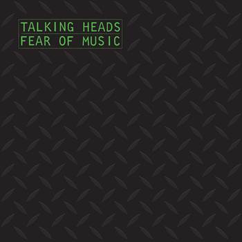 Talking Heads - Fear of Music