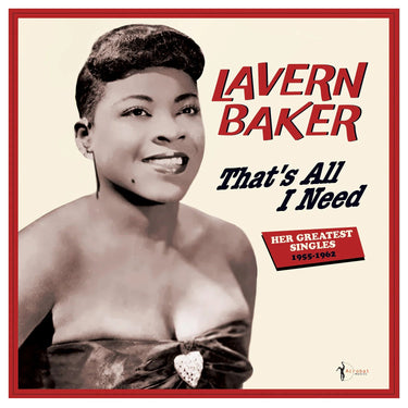 LaVern Baker - That's All I Need - Her Greatest Singles 1955-62