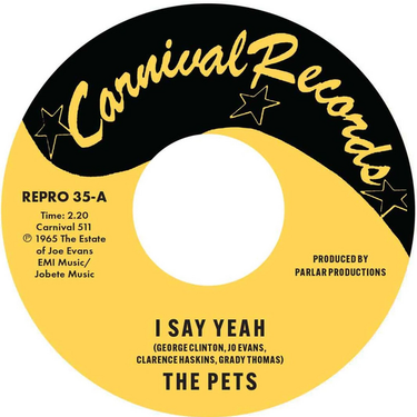 The Pets / Lee Williams & The Cymbals - I Say Yeah / It's Everything About You I Love