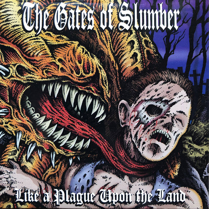 The Gates of Slumber - Like a Plague Upon the Land