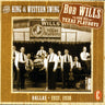 Bob Wills & His Texas Playboys - The King Of Western Swing: 1944-48