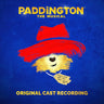 The Original Cast of 'Paddington The Musical' - Paddington The Musical