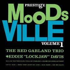 The Red Garland Trio | Eddie "Lockjaw" Davis - Moodsville Volume 1 (Moodsville Acoustic Sounds Series)