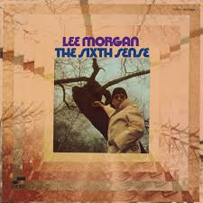 Lee Morgan - The Sixth Sense (Tone Poet)