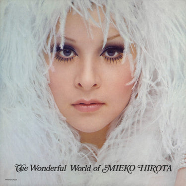 Mieko Hirota - The Wonderful World Of Mieko Hirota