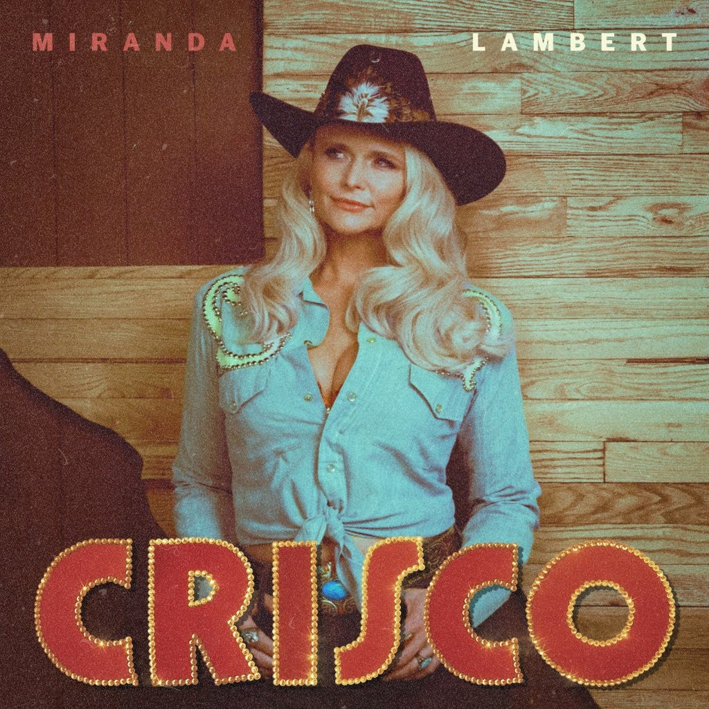 Miranda Lambert - Crisco