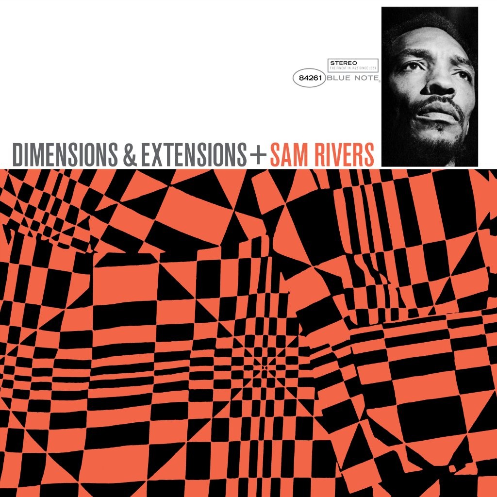 Sam Rivers - Dimensions & Extensions (Tone Poet)