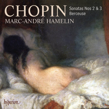 Marc-André Hamelin - Chopin: Piano Sonatas Nos. 2 "Funeral March" & 3 - (Vinyl Edition)