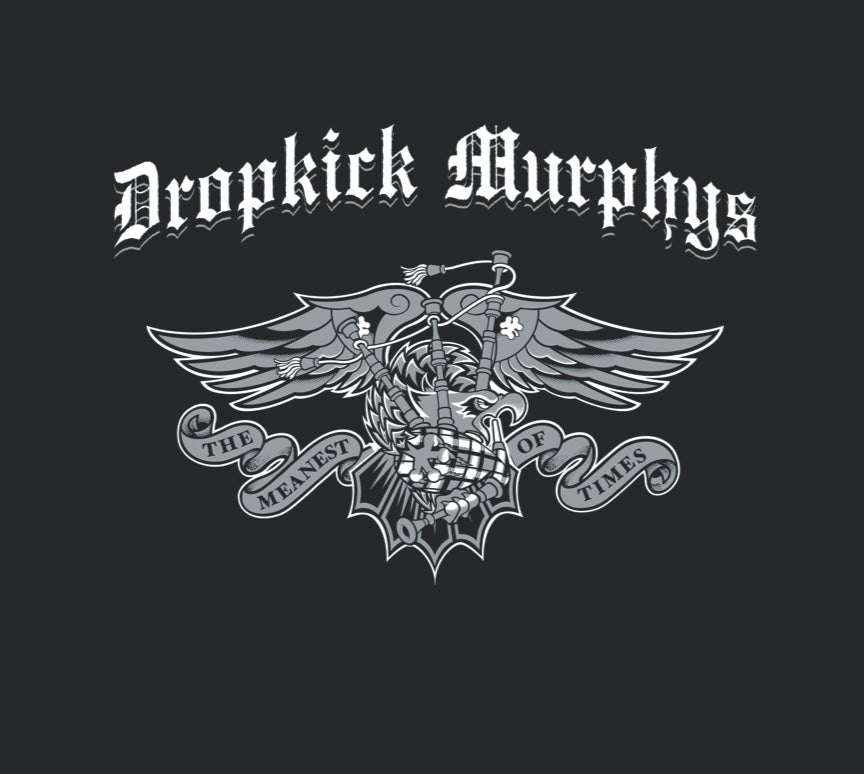 Dropkick Murphys - The Meanest of Times