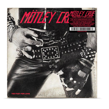Mötley Crüe - Too Fast For Love (45th Anniversary Collection) (2026 Remaster)