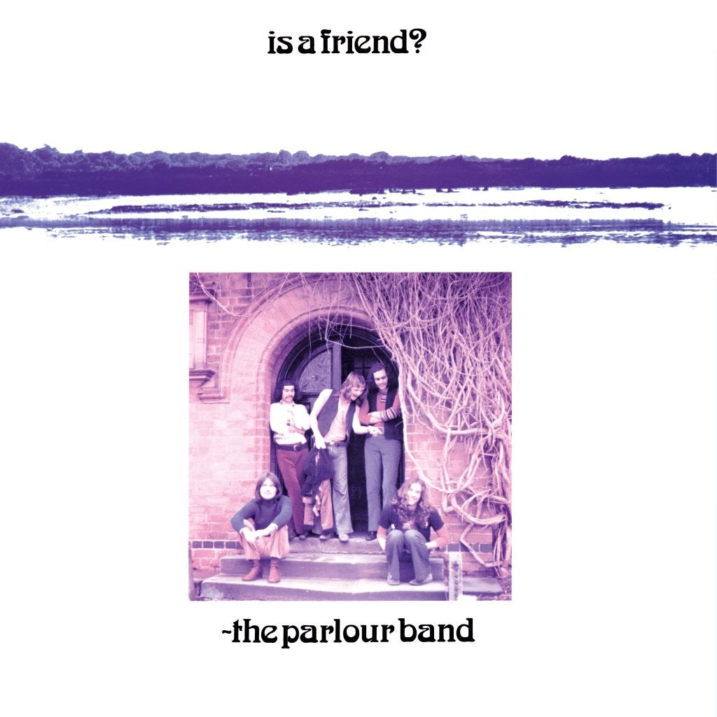 The Parlour Band - Is A Friend? (Thousand Club)