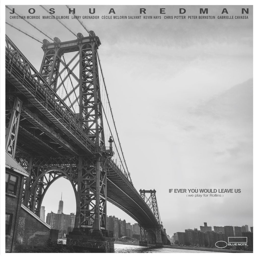 Joshua Redman - If Ever You Would Leave Us (we play for Rollins)