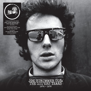 Joe Strummer & The 101ers - Joe Strummer 003: The 101ers Years