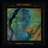 Jon Hassell - Listening To Pictures (Pentimento Volume One)
