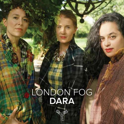 Dara - London Fog