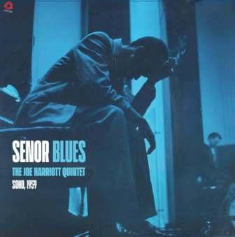 THE JOE HARRIOTT QUINTET - SENOR BLUES: SOHO, 1959 [RSD Black Friday 2026]