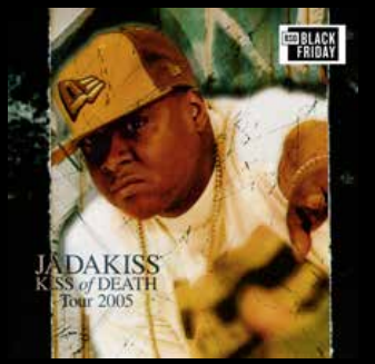 JADAKISS - Kiss Of Death: Tour 2005 [RSD Black Friday 2026]