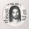 POISON IDEA - Pick Your King [RSD Black Friday 2026]