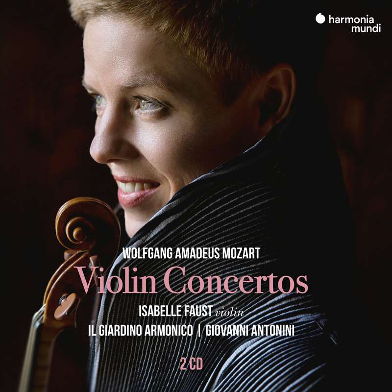 Il giardino armonico, Giovanni Antonini, Isabelle Faust - Mozart: Violin Concertos Nos. 1-5, 2 Rondos