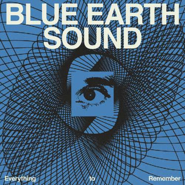 Blue Earth Sound - Everything to Remember