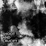 Various Artists - Shoot And Crucify