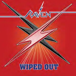 RAVEN - WIPED OUT