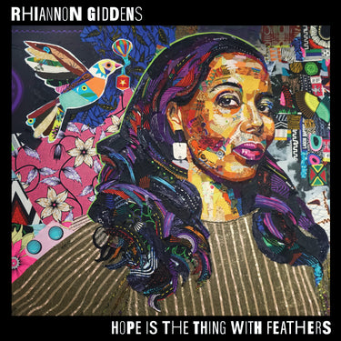 Rhiannon Giddens - Hope Is the Thing with Feathers